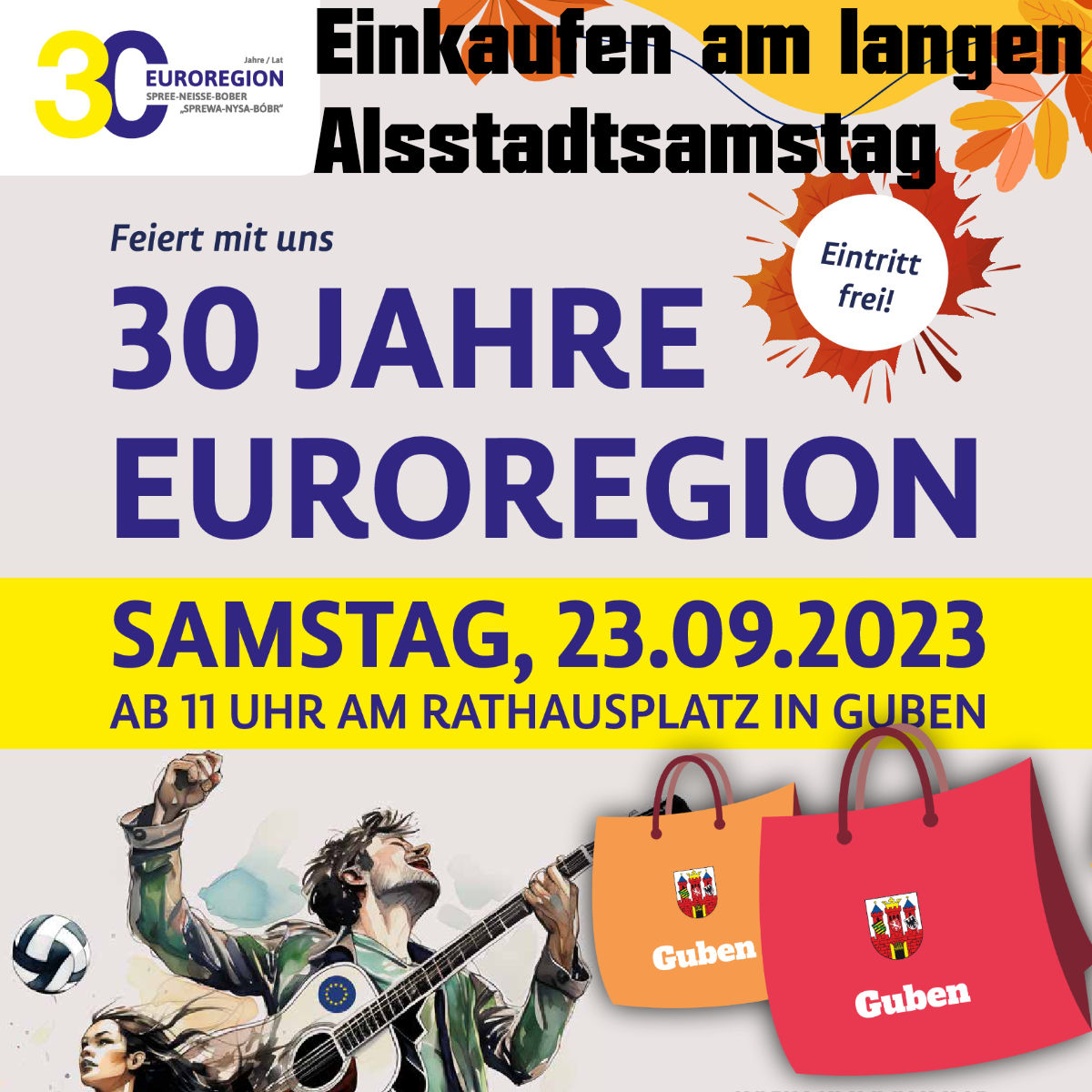 Langer Altstadtsamstag zu 30 Jahre Euroregion 2023